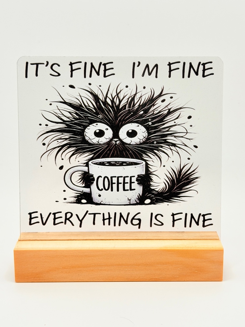 *New* Office Humor Acrylic & Wood Desk Sign